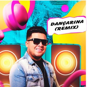 Dançarina (Remix)