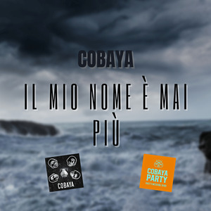 Il mio nome è mai più