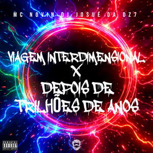 Viagem Interdimensional X Depois de Trilhões de Anos