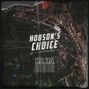 Hobson’s Choice