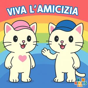 Viva l'amicizia