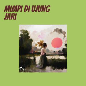 Mimpi di ujung jari