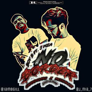 No Border (feat. J Mia)