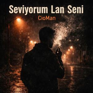 CioMan – Seviyorum Lan Seni | Duygusal Arabesk 2025