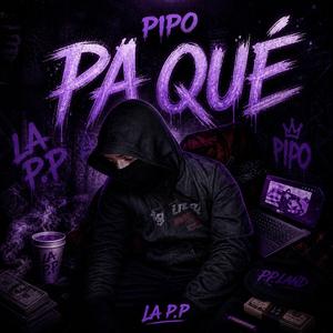 PA QUÉ