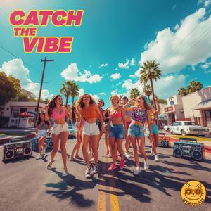 Catch the Vibe