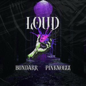 LOUD