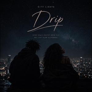 DRIP - City Lights