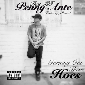 Turning out These Hoes