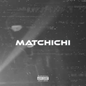 MATCHICHI