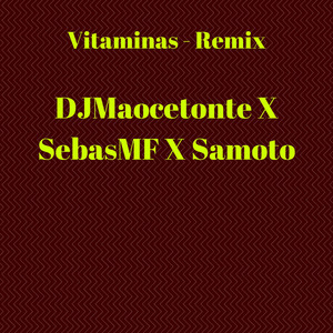 Vitaminas (Remix)