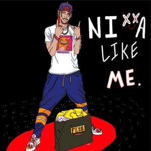 NIXXA LIKE ME (feat. SELF & BBM Deion)