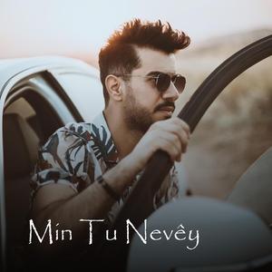 Min Tu Nevey
