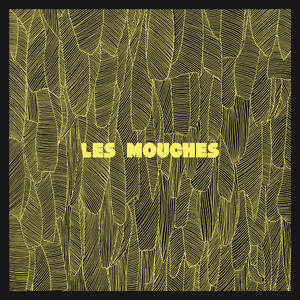 Les Mouches