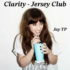 Clarity - Jersey Club