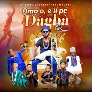 OMO O, EIIPE DAGBA