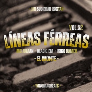 Líneas Férreas, Vol.2 (El Monte)