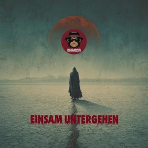 Einsam untergehen