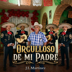 Orgulloso de Mi Padre