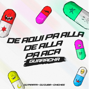 De Aqui Pa Alla De Alla Pa Aca (Guaracha)