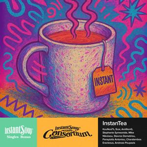 InstanTea (feat. Stephanie Symeonide, Mike Nikolaou, Stavros Demetriou, Panayiotis Antoniou, Charalambos Eracleous & Andreas Poupazis)