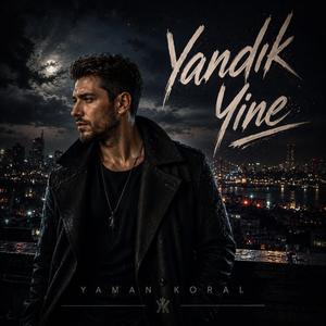 Yandık Yine