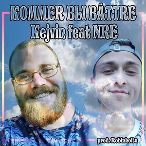 Kommer bli bättre (feat. NRE)