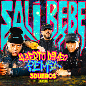 Salí Bebe (Remix)