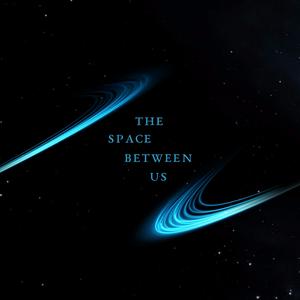 The Space Between Us (Conversations)