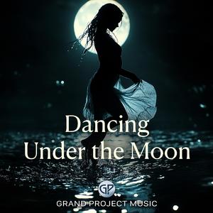 Dancing Under the Moon