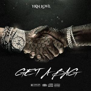 Get A Bag (feat. FOE Day Day)