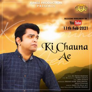 Ki Chauna Ae