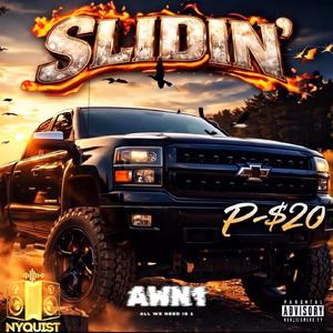 Slidin'