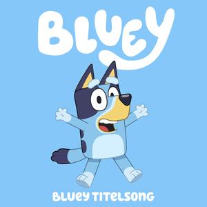 Bluey Titelsong (German Version)