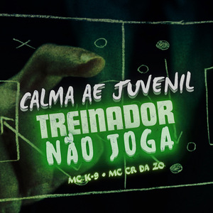 Calma Ae Juvenil Treinador Não Joga