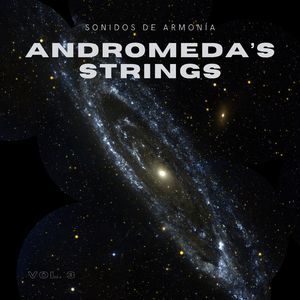 Andromeda's Strings, Vol.3