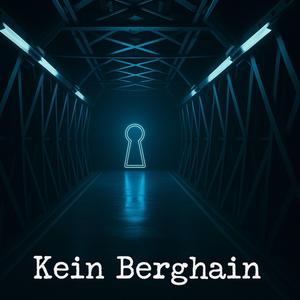 Kein Berghain