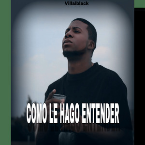 Como Le Hago Entender