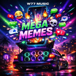 Mega Memes
