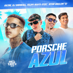 Porsche Azul Eletrofunk (feat. Vitor Daslent's)