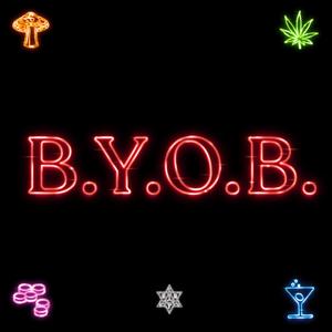 B.Y.O.B