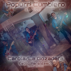 Popurri Cumbiero (Carola, La Gozadera) (En Vivo)