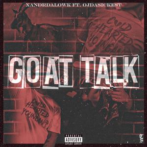 Goat Talk (feat. OjDaSickest)