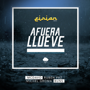 Afuera Llueve (feat. Mc Davo, Ruben Paz, Michel Groma & Buns)