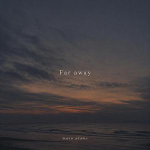 Far Away