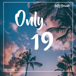Only 19