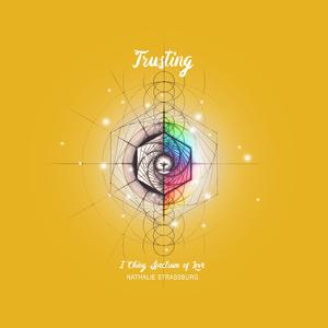 Trusting (I Ching Spectrum of Love)