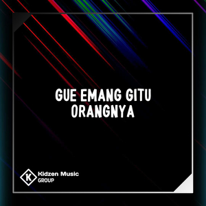 Gue Emang Gitu Orangnya