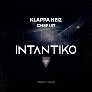 Intantiko (feat. Chef187)
