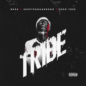 TRIBE (feat. Sekstsagaanbogd & keen free)